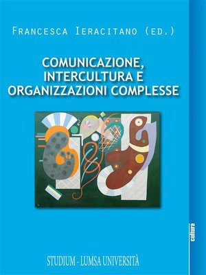 cover image of Comunicazione, intercultura e organizzazioni complesse